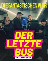 DIE FANTASTISCHEN VIER – DER LETZTE BUS – FINAL TOUR 26-28