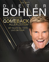 Dieter Bohlen Live 2023 - Das grösste Comeback aller Zeiten