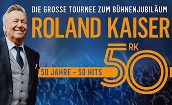 ROLAND KAISER - 50 Jahre - 50 Hits - Die große Tournee zum 50. Bühnenjubiläum in MÜNCHEN