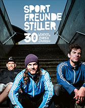 Sportfreunde Stiller - 30 wunderbaren Jahren