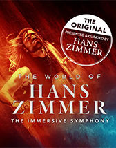 THE WORLD OF HANS ZIMMER - THE IMMERSIVE SYMPHONY
