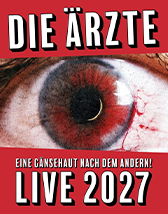 Die Ärzte - Eine Gänsehaut nach dem andern - Tour 2027