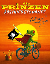 die PRINZEN: Tschüssi, macht's gut! - die Abschiedstournee