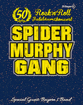 Spider Murphy Gang - 50 Jahre Jubiläumskonzerte